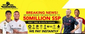 max payout Highest max payour in south sudan